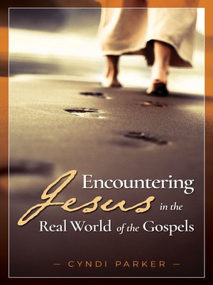 cover image of Encountering Jesus in the Real World of the Gospels